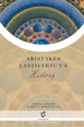 Image for Aristakes Lastivertc&#39;i&#39;s History