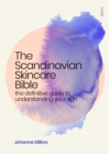 Image for Scandinavian Skincare Bible: the definitive guide to understanding your skin