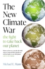 Image for The new climate war: the fight to take back our planet