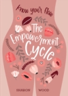 Image for The empowerment cycle  : embrace your powerful goddess cycle