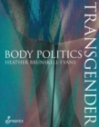 Image for Transgender body politics