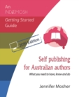 Image for Self publishing for Australian authors : What you need to have, know and do
