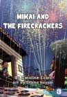 Image for Mikai And The Firecrackers
