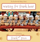 Image for Waiting For Frank Bear : as heard by . . .