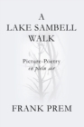 Image for A Lake Sambell Walk