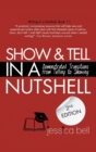 Image for Show &amp; Tell in a Nutshell : Demonstrated Transitions from Telling to Showing