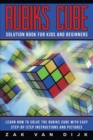 Image for Rubiks Cube Solution Book for Kids and Beginners