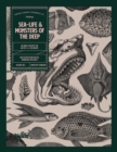 Image for Sea-life &amp; Monsters of the Deep