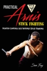Image for Practical Arnis Stick Fighting : Vortex Control Stick Fighting for Self Defense