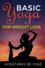 Image for Basic Yoga for Weight Loss : 11 Basic Sequences for Losing Weight with Yoga