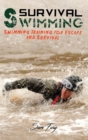 Image for Survival Swimming : Swimming Training for Escape and Survival