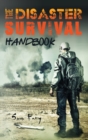 Image for The Disaster Survival Handbook