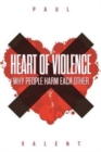 Image for Heart of Violence
