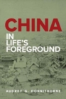 Image for China in Life’s Foreground