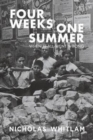 Image for Four Weeks One Summer : When it All Went Wrong