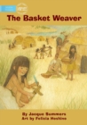 Image for The Basket Weaver