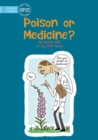 Image for Poison Or Medicine
