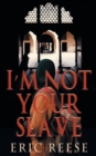 Image for I&#39;m not your Slave
