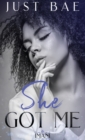 Image for She Got Me : Imani