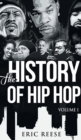 Image for The History of Hip Hop : Volume 1