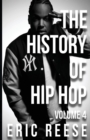 Image for The History of Hip Hop : Volume 4