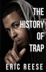 Image for The History of Trap