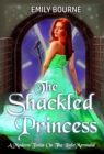 Image for The Shackled Princess