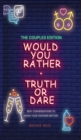 Image for Would You Rather + Truth Or Dare - Couples Edition
