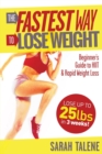 Image for The Fastest Way to Lose Weight