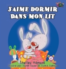 Image for J&#39;aime dormir dans mon lit : I Love to Sleep in My Own Bed - French Edition