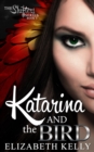 Image for Katarina and the Bird (Book Three)