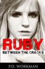 Image for Ruby, Between the Cracks