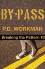 Image for By-Pass, Breaking the Pattern #3