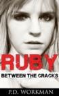 Image for Ruby, Between the Cracks