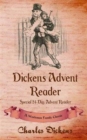 Image for Dickens Advent Reader : A Workman Family Classic