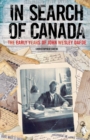 Image for In search of Canada  : the early years of John Wesley Dafoe