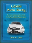 Image for Lean Auto Body: The Lean Implementation Guide to the Auto Collision Repair Industry