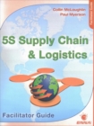 Image for 5S Supply Chain and Logistics: Facilitator Guide