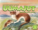Image for Uumajut, Volume 2 : Learn About Arctic Wildlife!