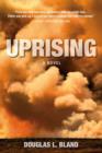 Image for Uprising: A Novel
