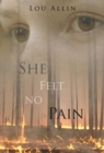 Image for She Felt No Pain