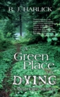Image for A Green Place for Dying