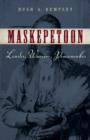 Image for Maskepetoon  : leader, warrior, peacemaker