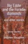 Image for Big Eddie and the Formby Diamonds and Other Stories