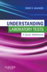 Image for Understanding Laboratory Tests: A Quick Reference
