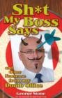 Image for Sh*t My Boss Says