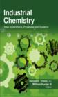 Image for Industrial Chemistry : New Applications, Processes and Systems