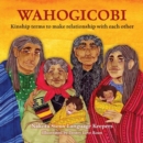 Image for Wahogicobi : Kinship terms to make relationships with each other