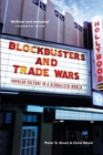 Image for Blockbusters and Trade Wars: Popular Culture in a Globalized World
