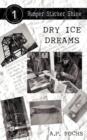 Image for Dry Ice Dreams (Bumper Sticker Shine No. 1)